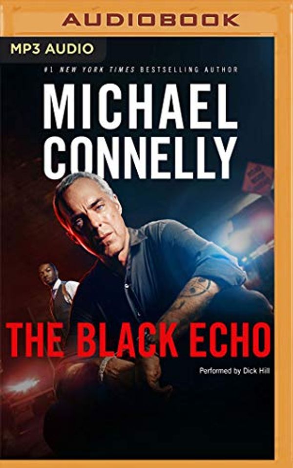 Cover Art for 0191091387887, The Black Echo by Michael Connelly