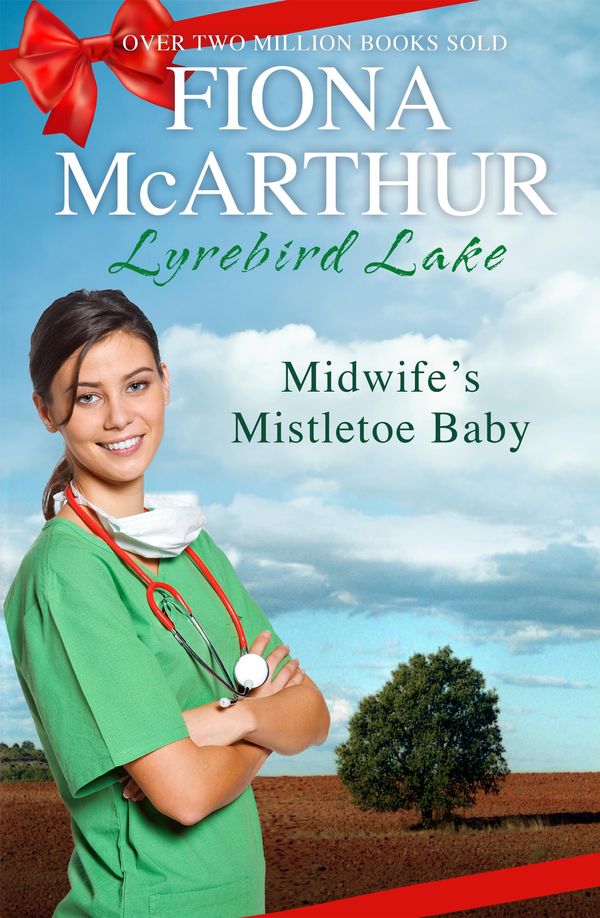 Cover Art for 9781488707292, Midwife's Mistletoe Baby by Fiona McArthur