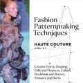 Cover Art for 9788417412388, Fashion Patternmaking Techniques: Haute Couture, Vol. 2 by Antonio Donnanno