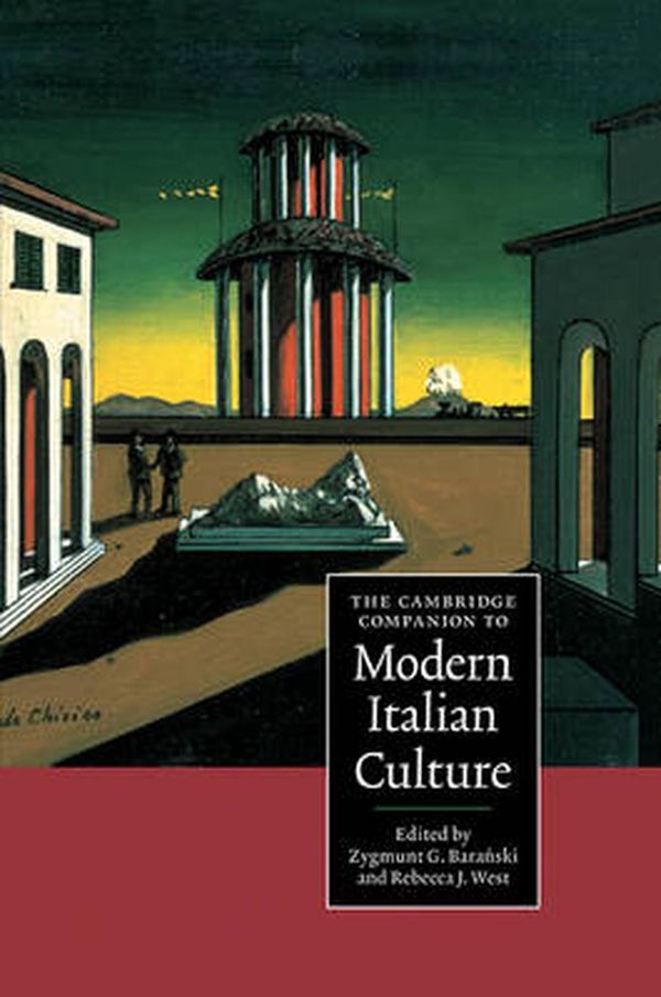 Cover Art for 9780521559829, The Cambridge Companion to Modern Italian Culture by Zygmunt G. Bara'nski, Rebecca J. West