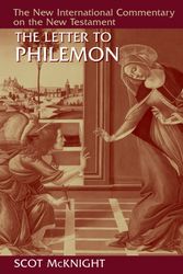 Cover Art for 9780802873828, The Letter to Philemon (New International Commentary on the New Testament) by Scot McKnight