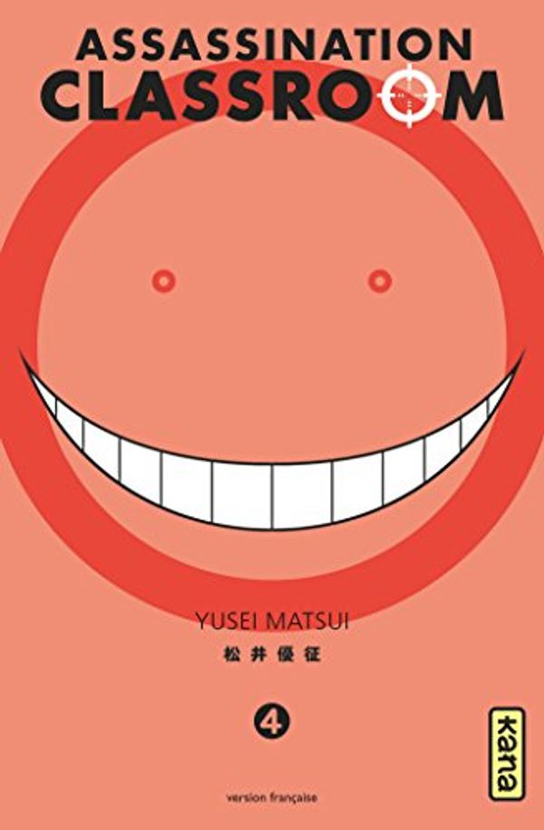 Cover Art for 9782505060413, Assassination Classroom, Tome 4 : by Yusei Matsui