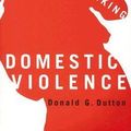 Cover Art for 9780774810159, Rethinking Domestic Violence by Donald G. Dutton