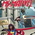 Cover Art for B00TEC30NY, Ms. Marvel Vol. 2: Generation Why (Ms. Marvel Series) by G. Willow Wilson