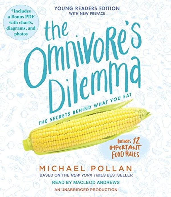 Cover Art for 9781101925362, The Omnivore’s Dilemma by Michael Pollan