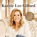 Cover Art for 9781713571841, It's Never Too Late by Kathie Lee Gifford