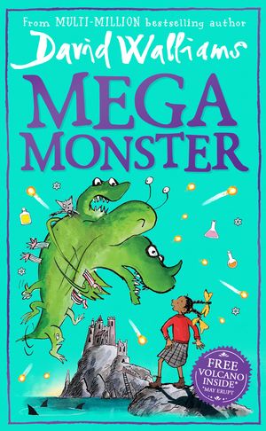 Cover Art for 9780008487591, Megamonster: the mega new laugh-out-loud children’s book by multi-million bestselling author David Walliams by David Walliams