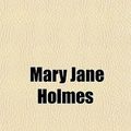 Cover Art for 9781153728843, Tracy Park by Mary Jane Holmes