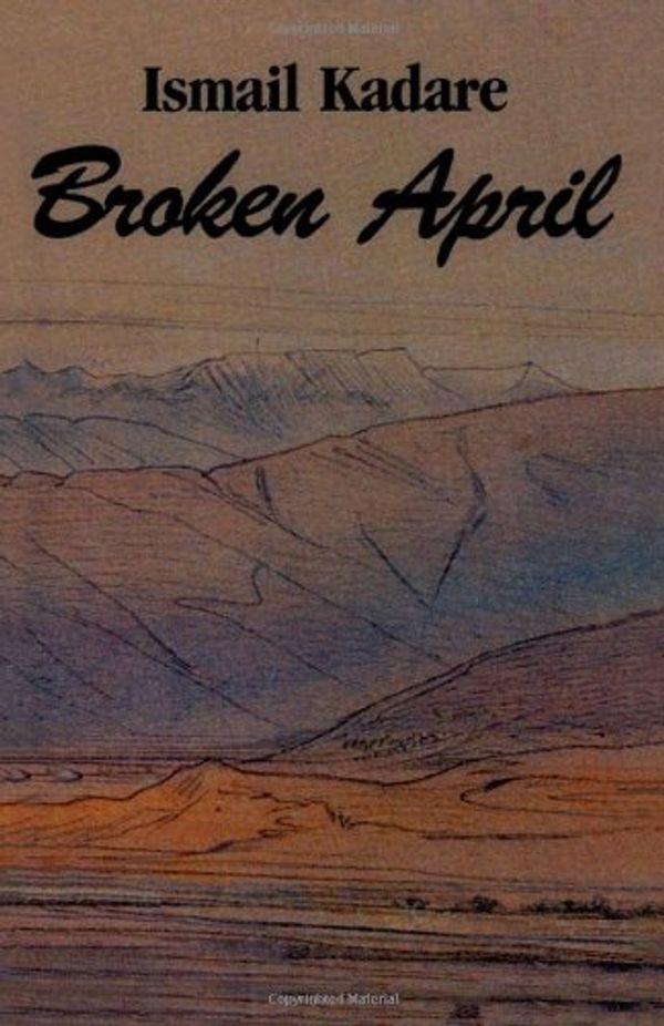 Cover Art for 9781860465031, Broken April (Panther) by Ismail Kadare