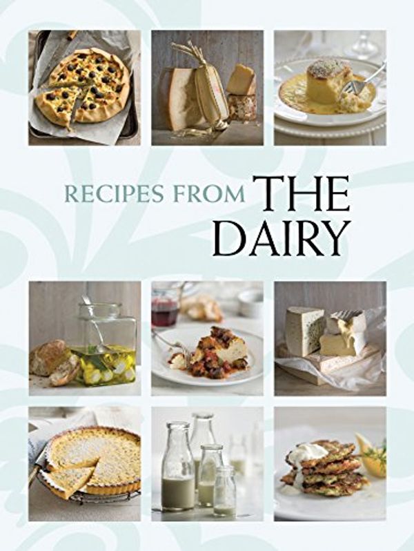Cover Art for 9781741964288, Recipes from the Dairy by Leanne Kitchen
