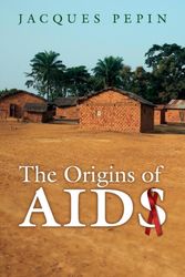 Cover Art for 9780521186377, The Origins of AIDS by Jacques Pepin