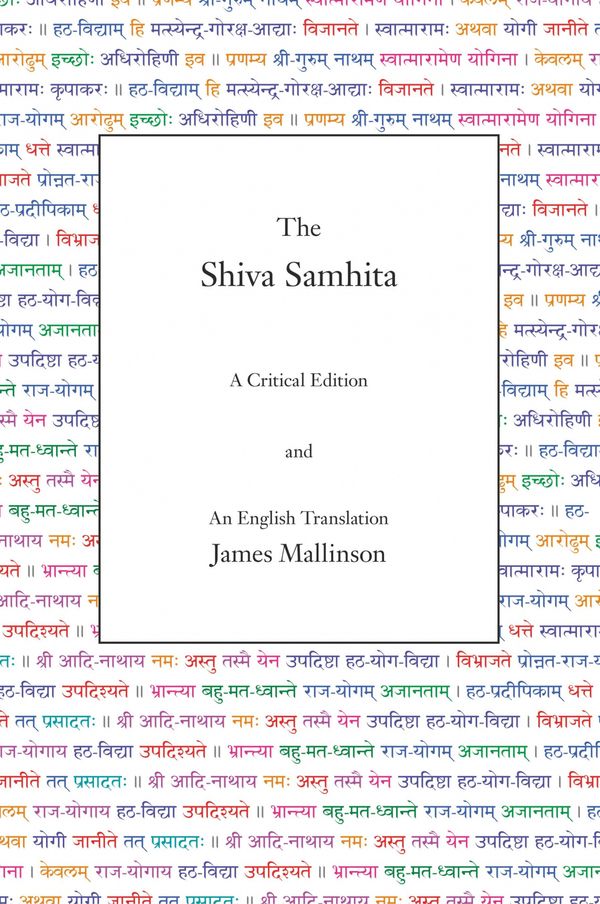 Cover Art for 9780971646650, The Shiva Samhita: A Critical Edition and an English Translation by James Mallinson