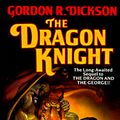 Cover Art for 9780812509434, The Dragon Knight (A Tor book) by Gordon R. Dickson