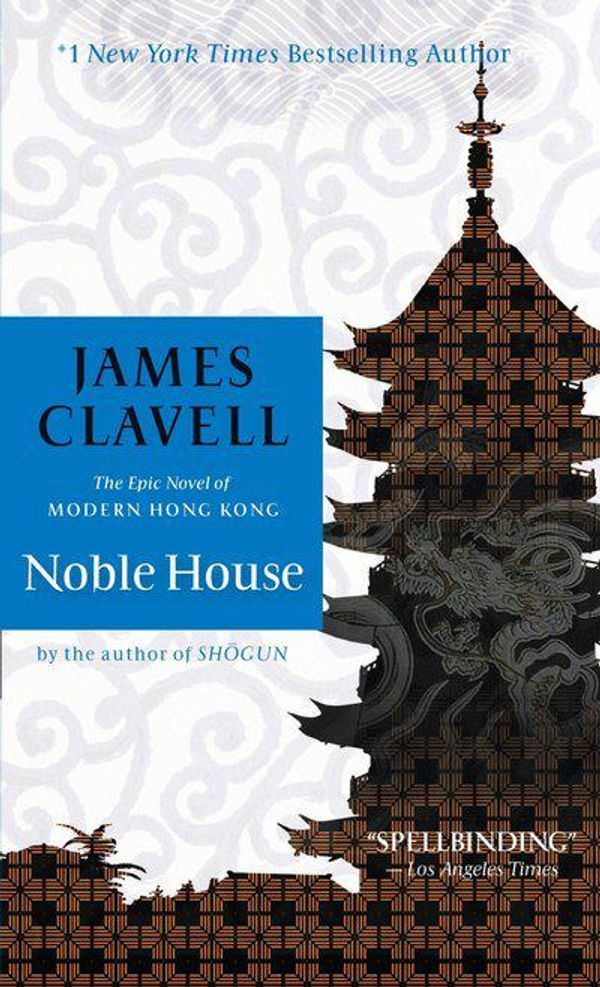 Cover Art for 9780440164845, Noble House by James Clavell