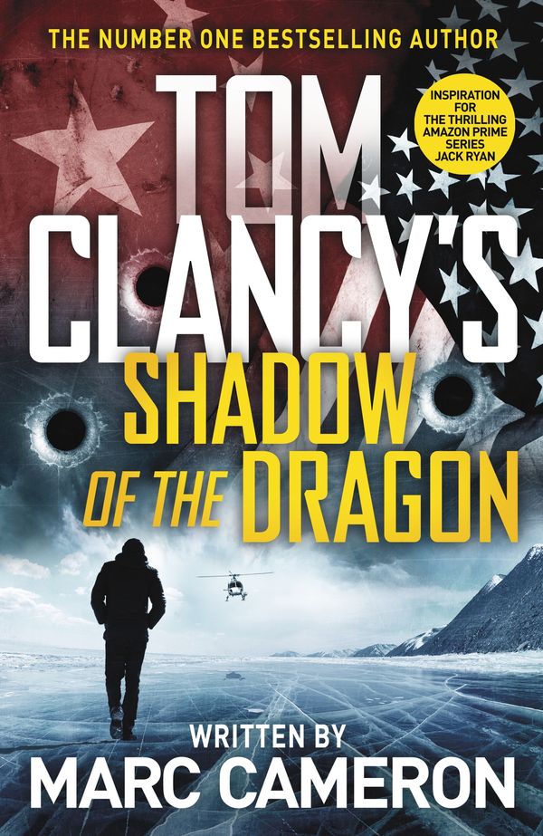 Cover Art for 9780241481660, Tom Clancy's Shadow of the Dragon by Marc Cameron