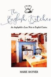 Cover Art for 9781334999093, The English Kitchen: An Anglophile's Love Note to English Cuisine by Marie Rayner