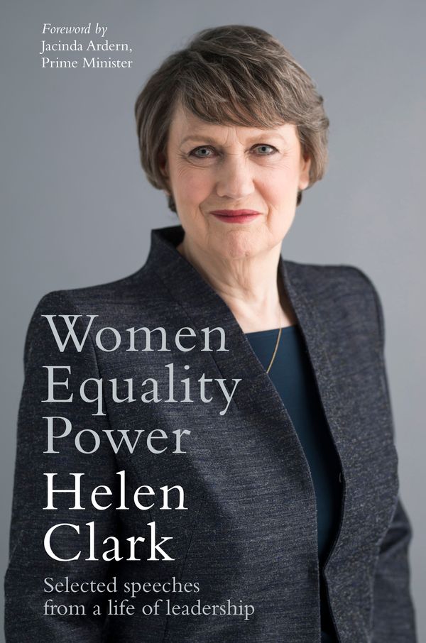 Cover Art for 9781988547053, Women, Equality, Power by Helen Clark