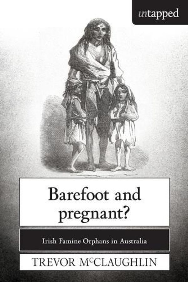Cover Art for 9781761282089, Barefoot and pregnant? by Trevor McClaughlin