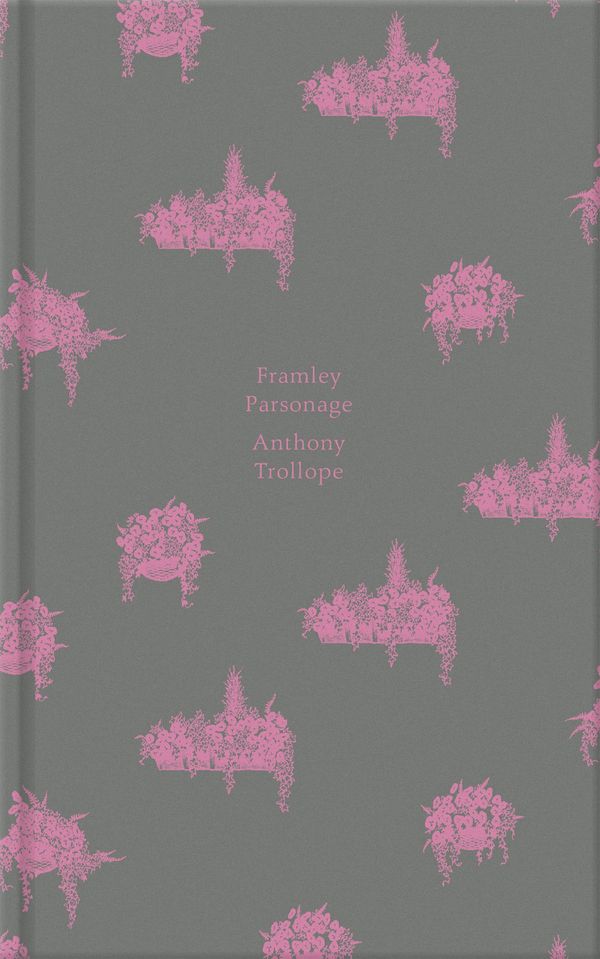 Cover Art for 9780241258002, Framley Parsonage by Anthony Trollope