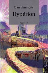 Cover Art for 9782744126406, Hyperion 1 by Simmons Dan