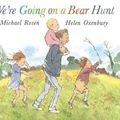 Cover Art for 9781529507409, We're Going on a Bear Hunt by Michael Rosen