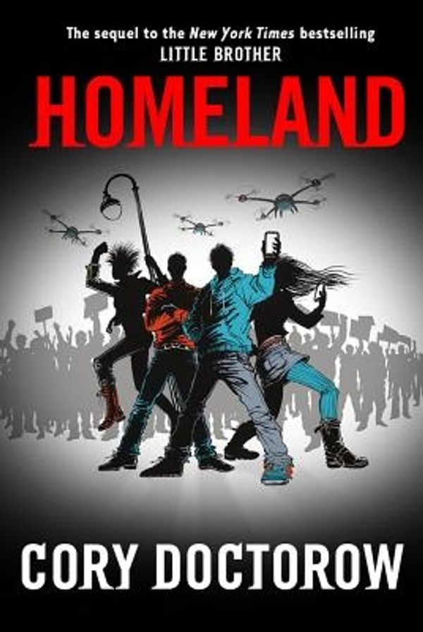 Cover Art for 9780765333698, Homeland by Cory Doctorow