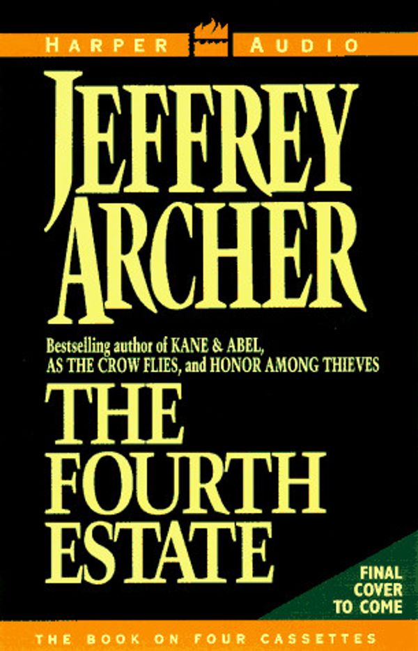 Cover Art for 9780694516896, Title: The Fourth Estate by Jeffrey Archer