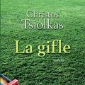 Cover Art for 9782714446459, La gifle by Christos Tsiolkas