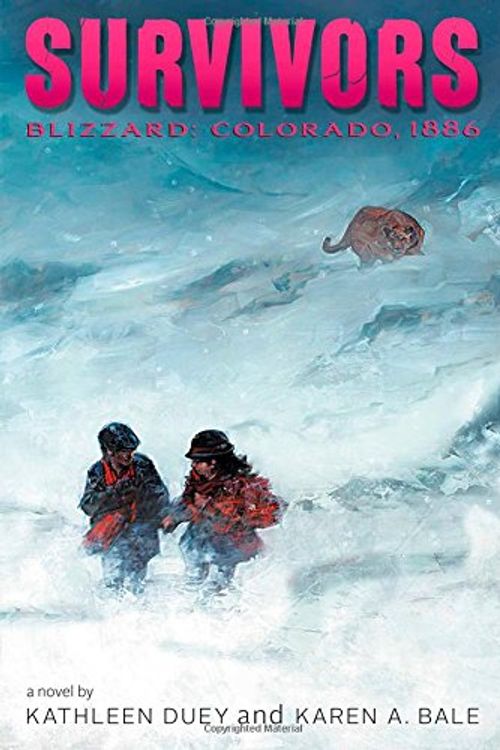 Cover Art for 9781481409698, Blizzard: Colorado, 1886 (Survivors) by Kathleen Duey