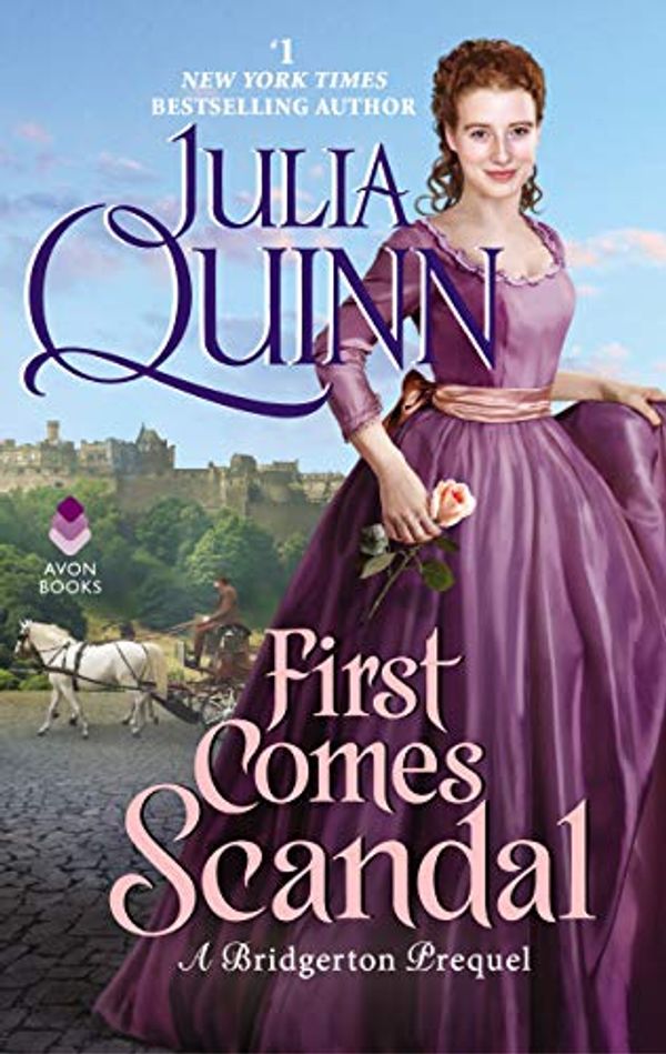 Cover Art for B07TGCZTS9, First Comes Scandal: A Bridgertons Prequel by Julia Quinn