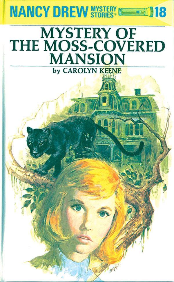 Cover Art for 9781101077191, Nancy Drew 18: Mystery of the Moss-Covered Mansion by Carolyn Keene