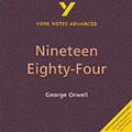 Cover Art for 9780582431393, "Nineteen Eighty-four" (York Notes Advanced) by Michael Sherborne