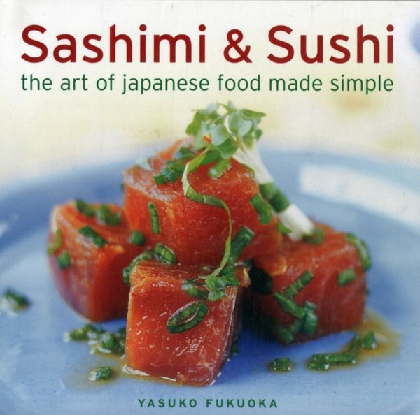 Cover Art for 9780754821731, Sashimi & Sushi by Yasuko Fukuoka