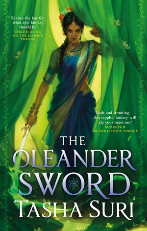 Cover Art for 9780356515656, The Oleander Sword by Tasha Suri