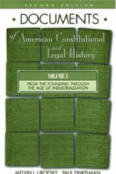 Cover Art for 9780195128703, Documents of American Constitutional and Legal History: From the Founding Through the Age of Industrialization v.1 by Melvin I. Urofsky