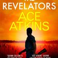 Cover Art for 9781472155023, The Revelators by Ace Atkins