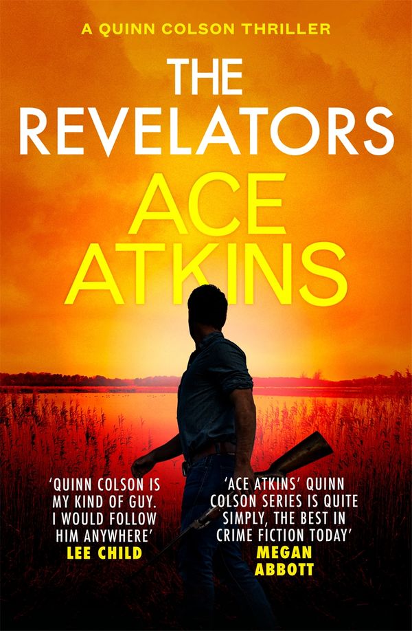 Cover Art for 9781472155023, The Revelators by Ace Atkins