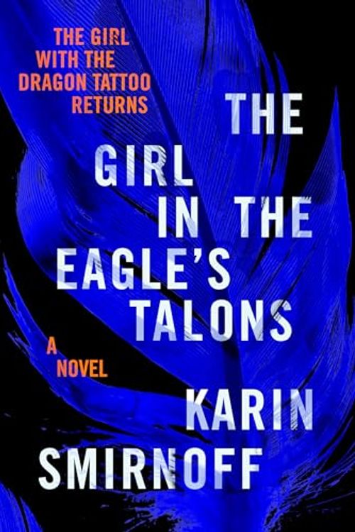 Cover Art for 9781524712556, The Girl in the Eagle's Talons by Karin Smirnoff, Sarah Death