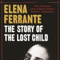 Cover Art for 9781925355390, The Story of the Lost Child,  by Elena Ferrante