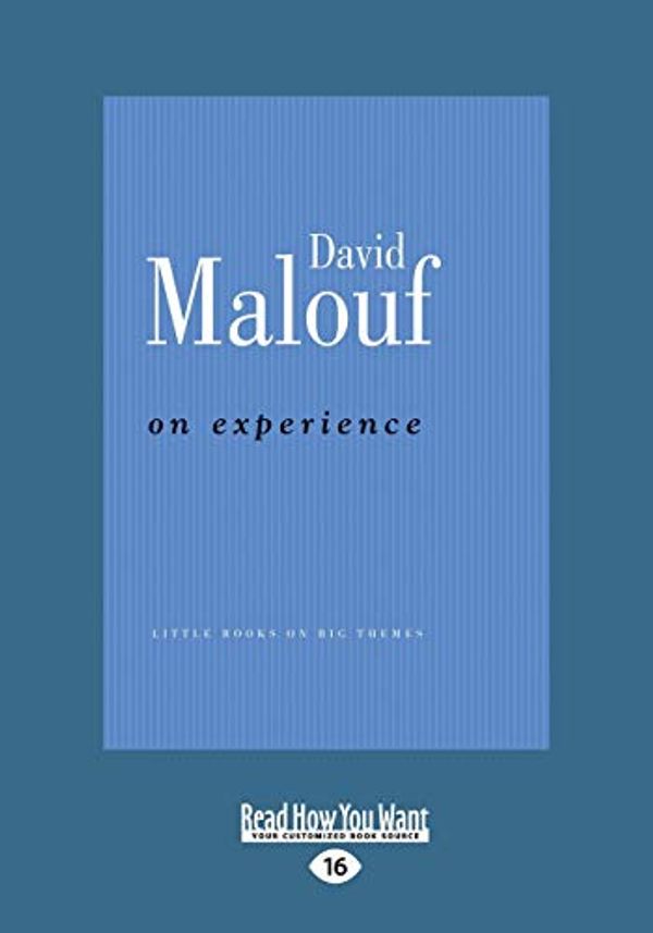 Cover Art for 9781459649897, On Experience by David Malouf