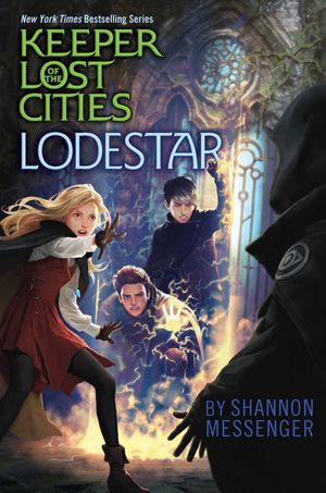 Cover Art for 9781481474955, LodestarKeeper of the Lost Cities by Shannon Messenger
