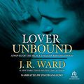 Cover Art for 9781664492271, Lover Unbound (The Black Dagger Brotherhood Series) by J. R. Ward