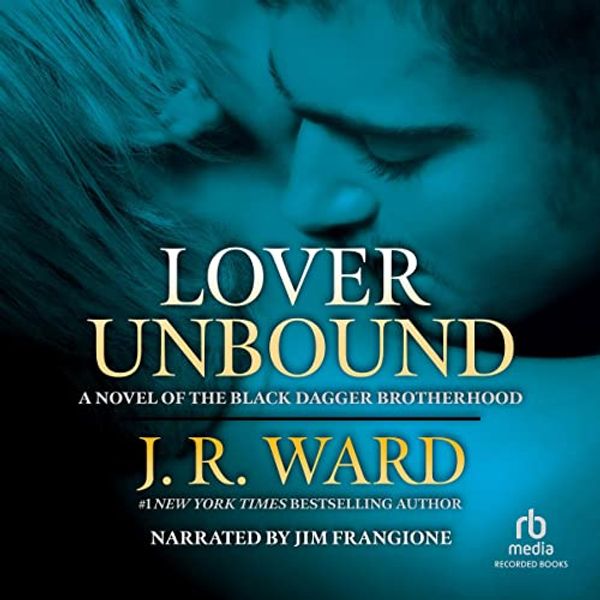 Cover Art for 9781664492271, Lover Unbound (The Black Dagger Brotherhood Series) by J. R. Ward