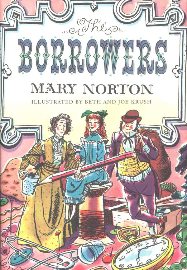 Cover Art for 9780547537702, The Borrowers by Mary Norton