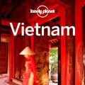Cover Art for 9781760341657, Lonely Planet Vietnam (Travel Guide) by Lonely Planet, Iain Stewart, Brett Atkinson, Anna Kaminski, Jessica Lee, Nick Ray, Benedict Walker