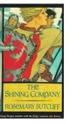 Cover Art for 9781435245891, The Shining Company by Rosemary Sutcliff