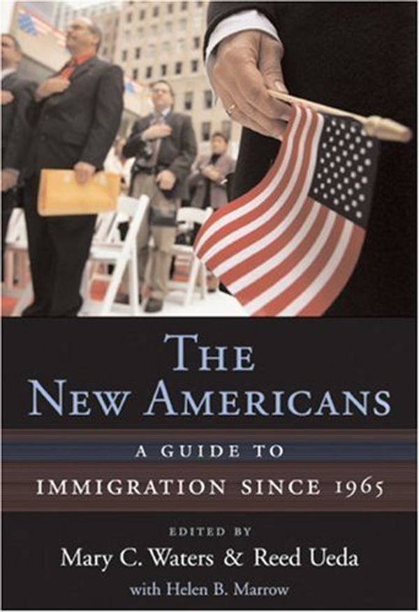 Cover Art for 9780674023574, The New Americans by Mary C Waters, Reed Ueda, Helen B Marrow