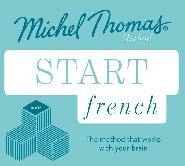 Cover Art for 9781473692718, Start French (Learn French with the Michel Thomas Method) by Michel Thomas