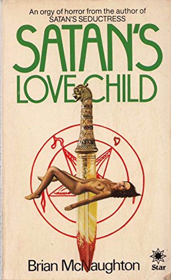 Cover Art for 9780352309525, Satan's Love Child by Brian McNaughton
