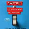 Cover Art for 9780739376966, Switch by Chip Heath